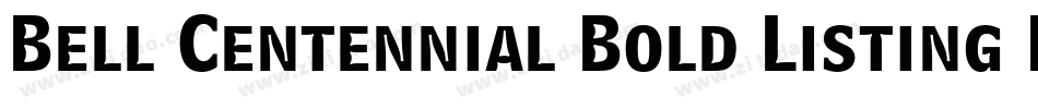 Bell Centennial Bold Listing BT字体转换